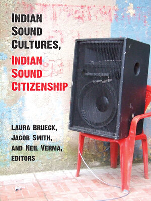 cover image of Indian Sound Cultures, Indian Sound Citizenship